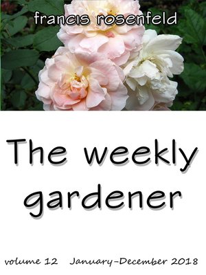 cover image of The Weekly Gardener 2018